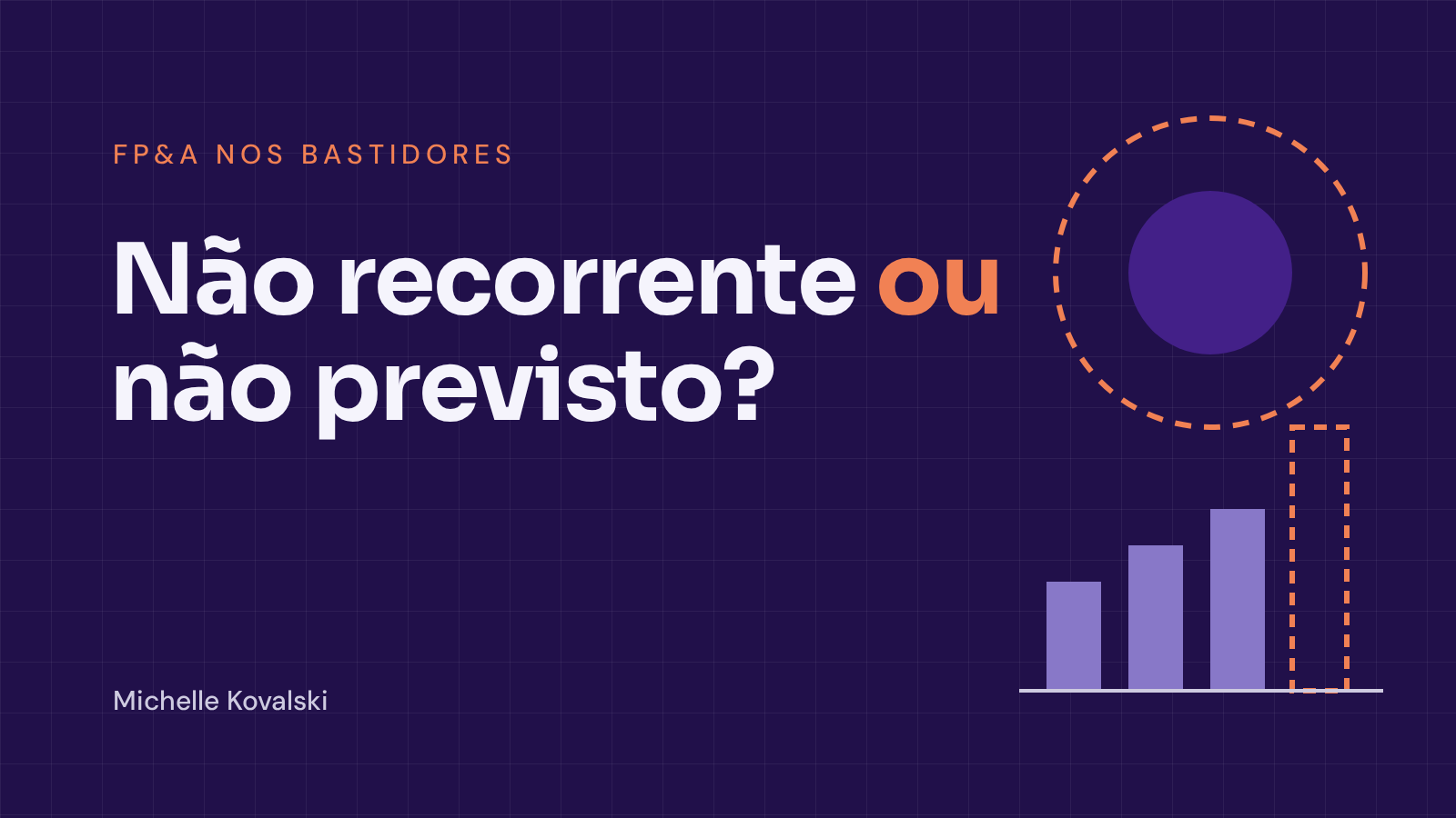 Capa do artigo sobre a diferença entre eventos não recorrentes e gastos fora do orçamento